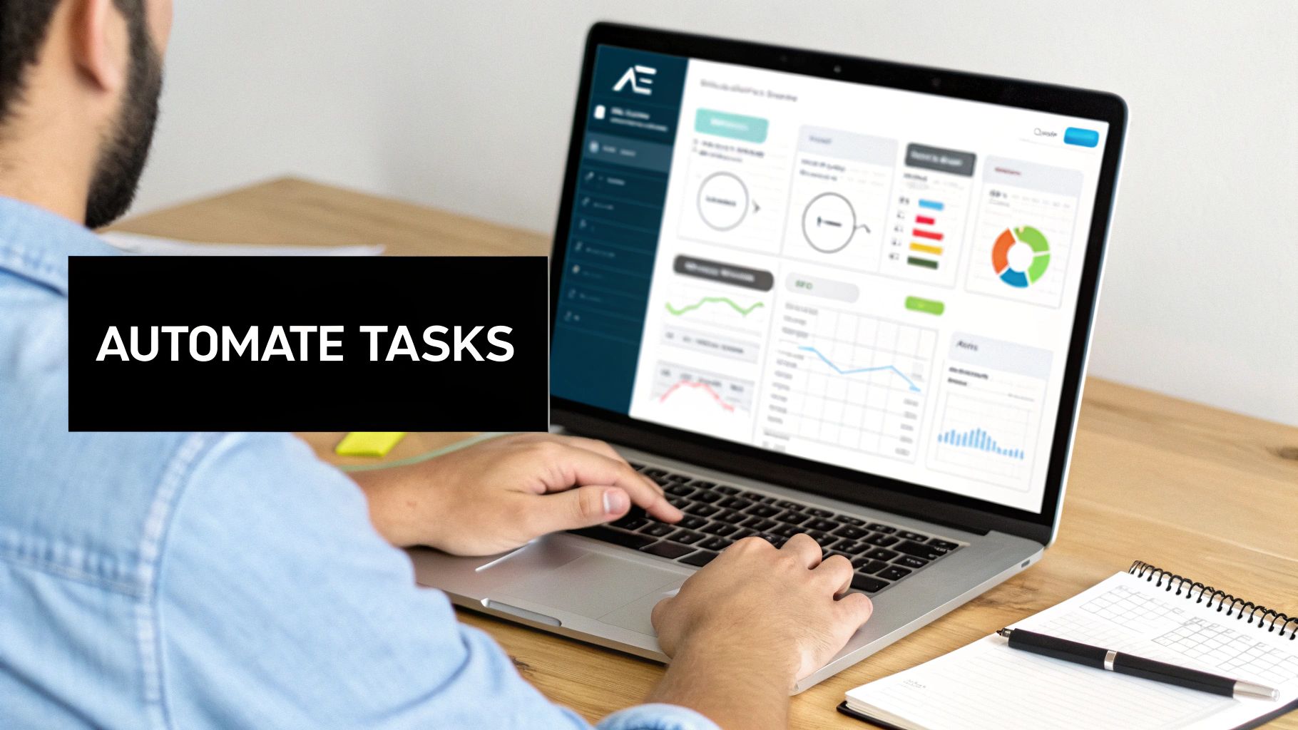 A person types on a laptop displaying a data dashboard, with a banner stating 'AUTOMATE TASKS'.