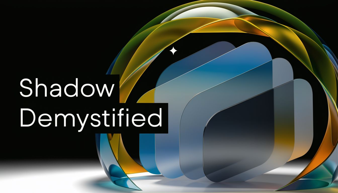 A digital graphic featuring layered translucent panels with a modern abstract ring and the text Shadow Demystified.